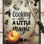 Cooking Up Magic Mystical Witchy Gothic Print Glass Chopping Board