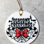 Season's Creepings Round Gothic Hanging Ceramic Decoration