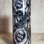 You Goth This Winged Cameo Gothic Skinny Tumbler