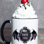 You Goth This Winged Cameo Gothic Print Ceramic Mug