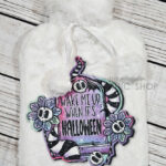 Wake Me Up When It's Halloween Hot Water Bottle with Plush Cover