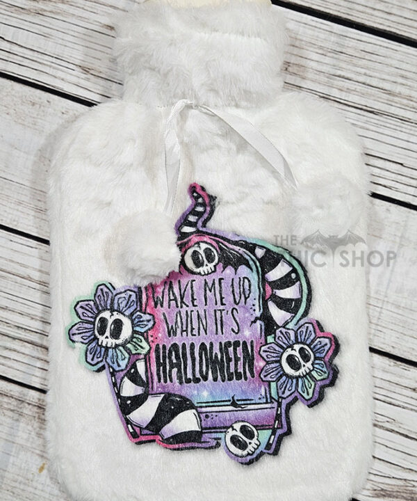 Wake Me Up When It's Halloween Hot Water Bottle with Plush Cover