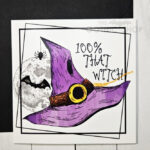 100% That Witch Gothic Halloween Greetings Card