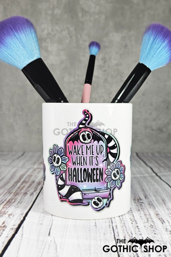 Wake Me Up When It's Halloween Pen or Makeup Brush Pot