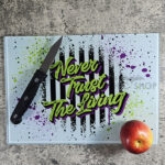 Never Trust The Living Gothic Halloween Glass Chopping Board