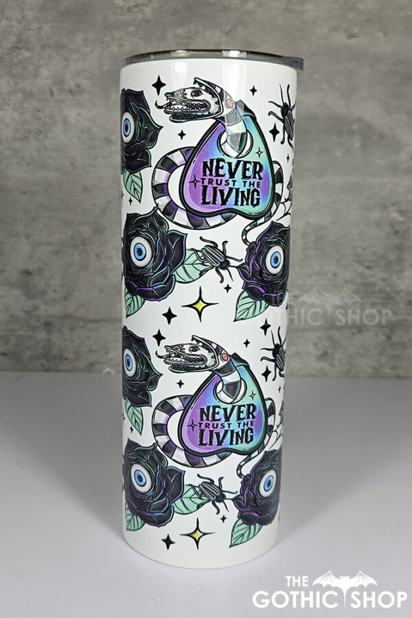 Never Trust The Living Sandworm & Planchette Gothic 20oz Straight Tumbler