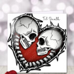 til death skeleton couple gothic in barbed heart birthday or valentine's greetings card