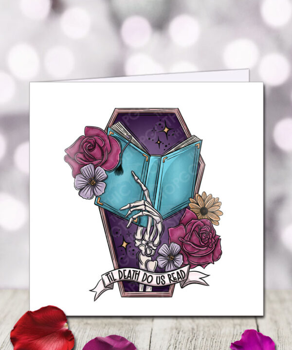 til death do us read skeletal hand & book in coffin gothic birthday or valentine's greetings card