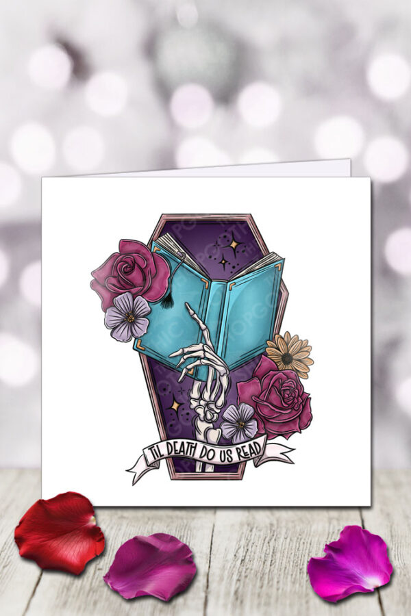 til death do us read skeletal hand & book in coffin gothic birthday or valentine's greetings card