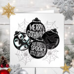 baubles and silver webs merry gothmas spooky christmas card