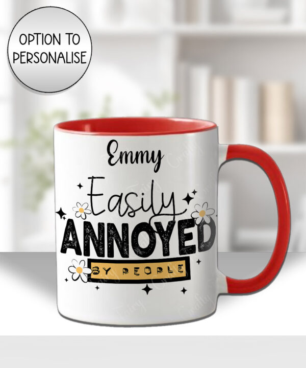easily annoyed by people mug and/or coaster optional to personalise