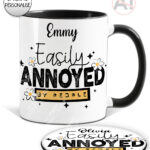 easily annoyed by people mug and/or coaster optional to personalise